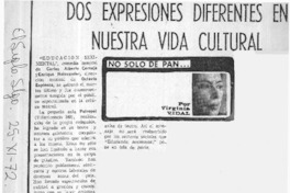 Dos expresiones diferentes en nuestra vida cultural  [artículo] Virginia Vidal.