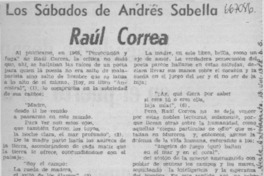 Raúl Correa  [artículo] Andrés Sabella.