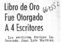 Libro de oro fue otorgado a 4 escritores.  [artículo]