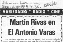 Martín Rivas en el Antonio Varas.  [artículo]
