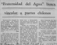 Fraternidad del agua" busca vincular a poetas chilenos.  [artículo]