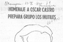 Homenaje a Oscar Castro prepara grupo Los Inútiles.