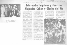 Esta noche, lágrimas y risas con Alejandro Cohen y Gladys del Río.