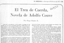 El tren de cuerda, novela de Adolfo Couve  [artículo] Hugo Montes.