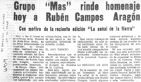 Grupo "Mas" rinde homenaje hoy a Rubén Campos Aragón.
