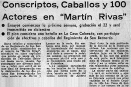 Conscriptos, caballos y 100 actores en "Martín Rivas".