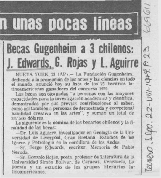 Becas Gugenheim a 3 chilenos: J. Edwards, G. Rojas y L.Aguirre.