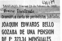 Joaquín Edwards Bello gozaba de una pensión de E° 373, 34 mensuales