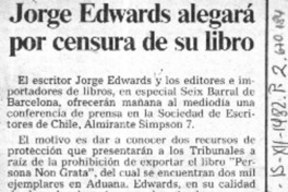 Jorge Edwards alegará por censura de su libro.
