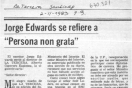 Jorge Edwards se refiere a "Persona non grata".