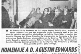 Homenaje a D. Agustín Edwards Mac Clure en su centenario.
