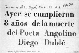Ayer se cumplieron 8 años de la muerte del poeta angolino Diego Dublé.