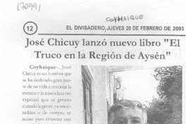José Chicuy lanzó nuevo libro "El truco en la región de Aysén".