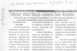 Héctor Véliz Meza visitará San Antonio.