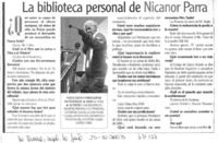 La biblioteca personal de Nicanor Parra : [entrevista]