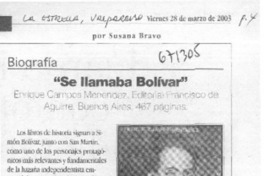 Se llamaba Bolívar"