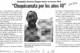 Chuquicamata por los años 40".