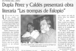 Dupla Pérez y Caldés presentará obra literaria "Las trompas de falopio".