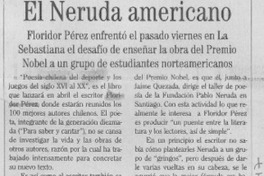 El Neruda americano.