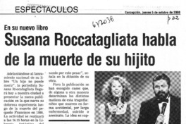 Susana Roccatagliata habla de la muerte de su hijito.