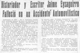 Historiador y escritor Jaime Eyzaguirre falleció en un accidente automovilístico.