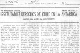 Irrefutables derechos de Chile en la Antártica