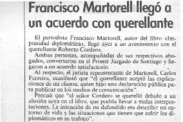 Francisco Martorell llegó a un acuerdo con querellante.