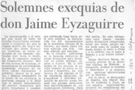 Solemnes exequias de don Jaime Eyzaguirre.