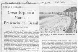 Oscar Espinosa Moraga: Presencia del Brasil