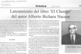 Lanzamiento del libro "El chongo" del autor Alberto Bichara Nacuse.