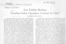 José Toribio Medina, "Estudios sobre literatura colonial de Chile"