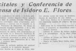 Recitales y conferencias de prensa de Isidoro E. Flores.