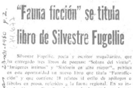 "Fauna ficción" se titula libro de Silvestre Fugellie.