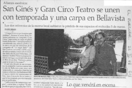 San Ginés y Gran Circo Teatro se unen con temporada y una carpa en Bellavista
