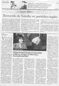 Militante del Partido Comunista chileno, amigo de Allende y laureado escritor