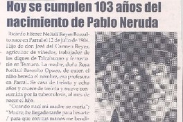 Hoy se cumplen 103 años del nacimiento de Pablo Neruda