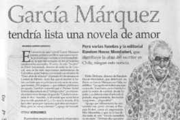 García Márquez tendría lista una novela de amor
