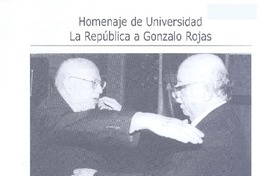 Homenaje de Universidad La República a Gonzalo Rojas