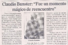 Claudio Bunster: "Fue un momento mágico de reencuentro"