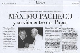 máximo Pacheco y su vida entre dos papas (entrevista)