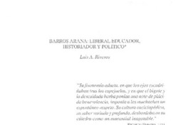 Barros Arana: liberal educador, historiador y político