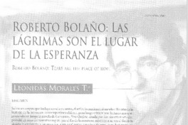 Roberto Bolaño: las lágrimas son el lugar de la esperanza