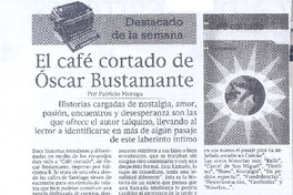 El café cortado de Oscar Bustamante