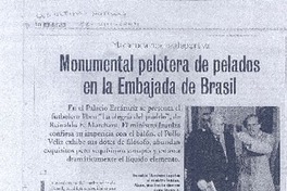 Monumental pelotera de pelados en la Embajada de Brasil