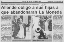 Allende obligó a sus hijas a que abandonaran La Moneda : [entrevista]