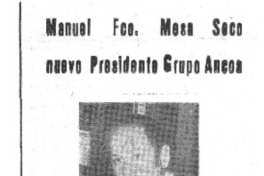 Manuel Fco. Mesa Seco nuevo presidente del grupo Ancoa.
