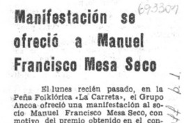 Manifestación se ofreció a Manuel Francisco Mesa Seco.