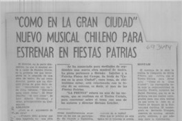 Como en la gran ciudad" nuevo musical chileno para estrenar en fiestas patrias: [entrevista]