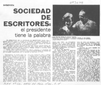 Sociedad de escritores, el presidente tiene la palabra: [entrevista]