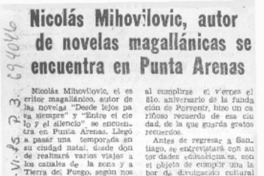 Nicolás Mihovilovic, autor de novelas magallánicas se encuentra en Punta Arenas.